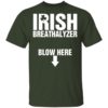 Irish Breathalyzer Blow Here Shirt