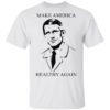 Doctor Fauci make America healthy again shirt