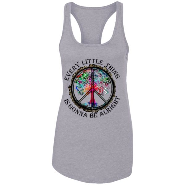 Hippie Every Little Thing Is Gonna Be Alright Shirt