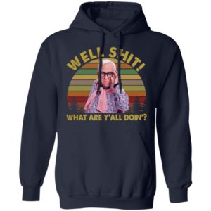 Leslie Jordan Well Sh*t What Are Y'all Doing Shirt