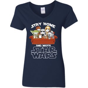 Stay Home And Watch Star Wars Movies Cartoon Character Shirt
