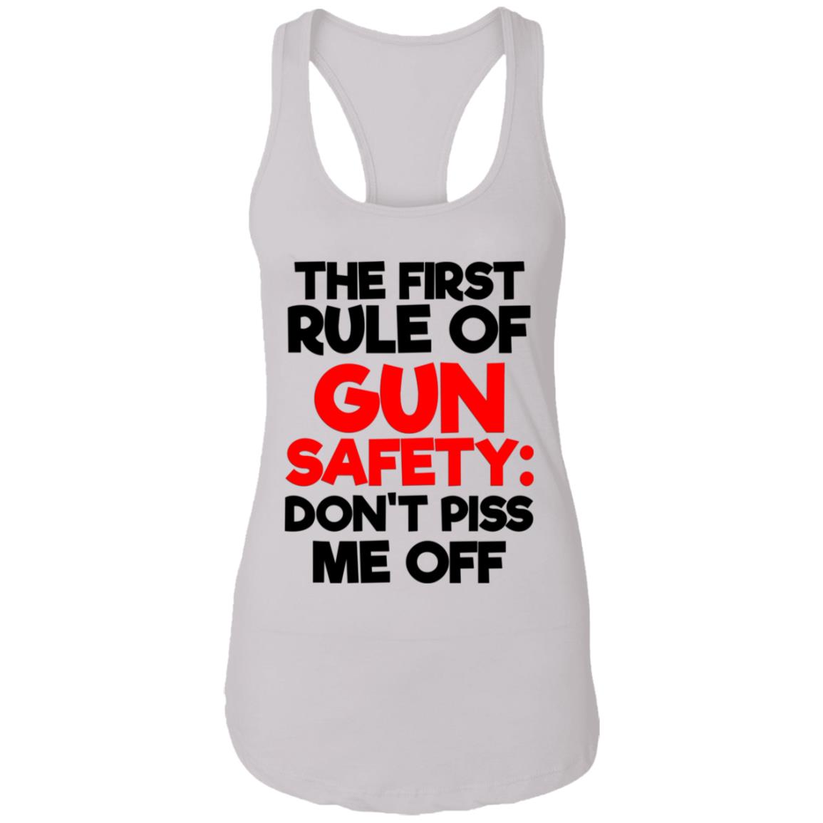 The First Rule Of Gun Safety Don't Piss Me Off Shirt image The First Rule Of Gun Safety Don't Piss Me Off Shirt