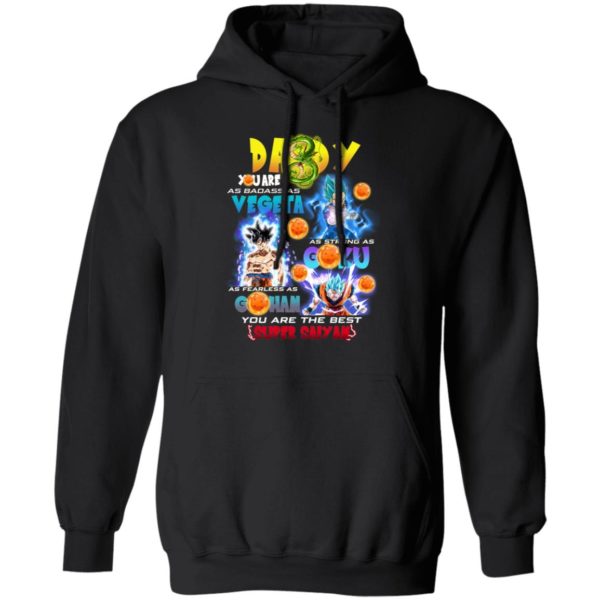 Daddy You Are As Badass As Vegeta Strong As Goku Father's Day Gift Shirt