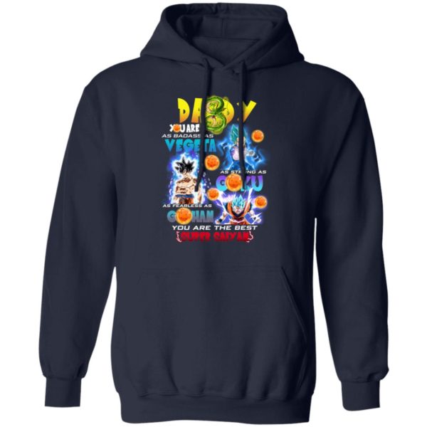 Daddy You Are As Badass As Vegeta Strong As Goku Father's Day Gift Shirt