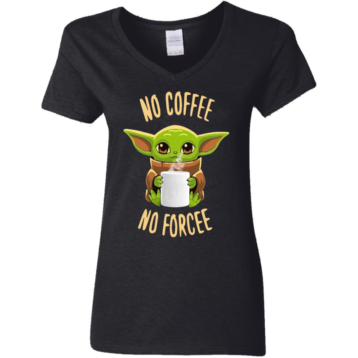 Baby Yoda No Coffee No Forcee Shirt image Baby Yoda No Coffee No Forcee Shirt
