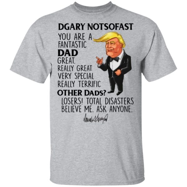 Gary Notsofast 5449 Trump Mugs You're A Fantastic Grandpa Great