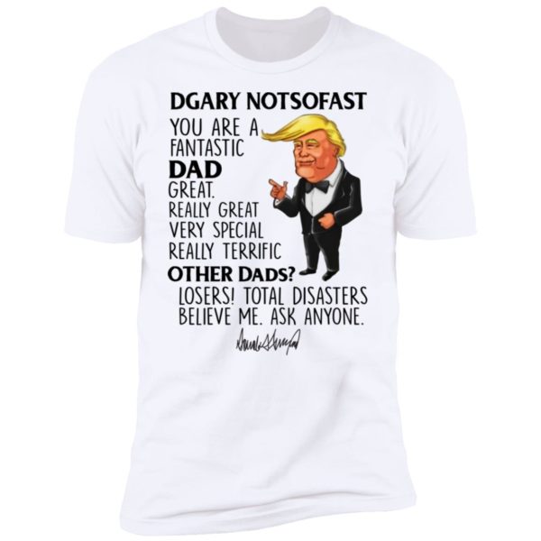 Gary Notsofast 5449 Trump Mugs You're A Fantastic Grandpa Great