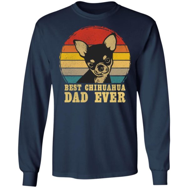 Best Chihuahua Dad Ever Father's Day Gift Shirt