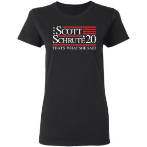 Schrute Scott '20 That's What She Said Shirt image Schrute Scott '20 That's What She Said Shirt