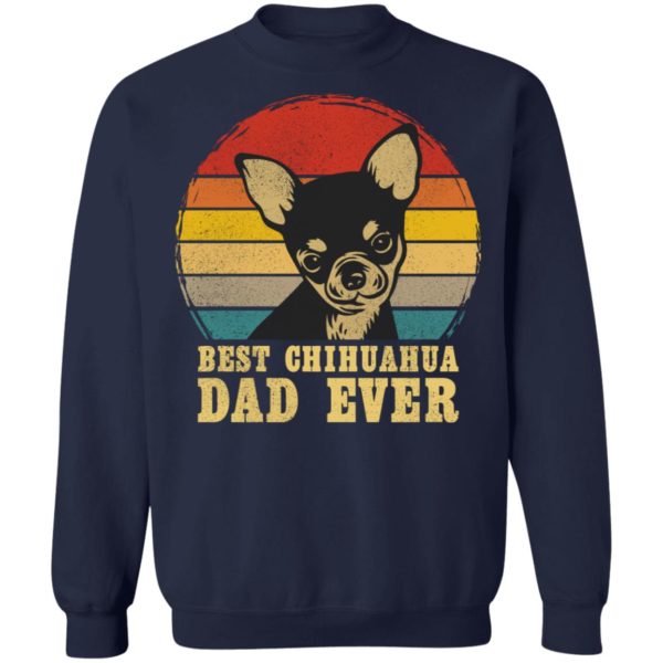 Best Chihuahua Dad Ever Father's Day Gift Shirt