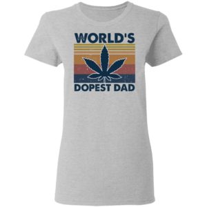 Weed World's Dopest Dad Father's Day Gift Shirt image Weed World's Dopest Dad Father's Day Gift Shirt