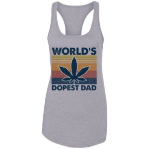 Weed World's Dopest Dad Father's Day Gift Shirt image Weed World's Dopest Dad Father's Day Gift Shirt