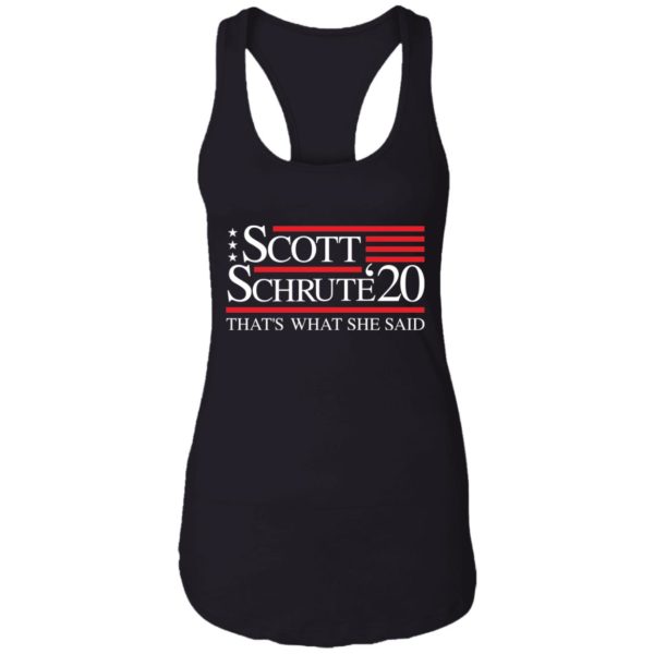 Schrute Scott '20 That's What She Said Shirt