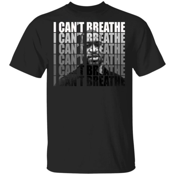 George Floyd I Can't Breathe Shirt