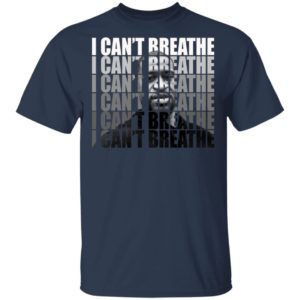 George Floyd I Can't Breathe Shirt image George Floyd I Can't Breathe Shirt