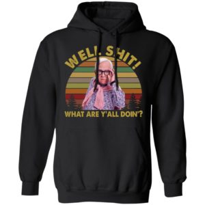 Leslie Jordan Well Sh*t What Are Y'all Doing Shirt