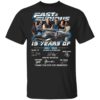 Fast And Furious 19 Year 2001 2020 Signatures Thank You For The Memories Shirt