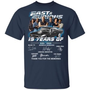 Fast And Furious 19 Year 2001 2020 Signatures Thank You For The Memories Shirt