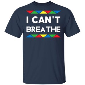 I Can't Breathe Black Live Mater Shirt