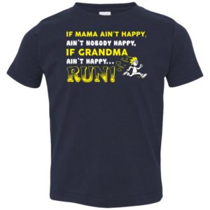 If Grandma Ain't Happy RUN Funny Kids & Youth Shirt