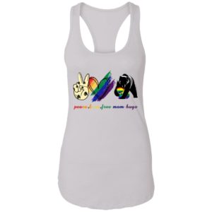 Peace Love Free Mom Hugs LGBT Shirt