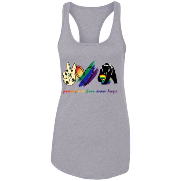 Peace Love Free Mom Hugs LGBT Shirt