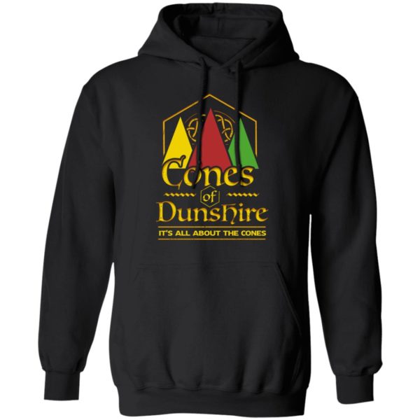 Cone Of The Duneshire It's All About The Cones Shirt