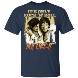 It's Only Rock n Roll, But Like It Keith Richards & Mick Jagger Shirt image It's Only Rock n Roll, But Like It Keith Richards & Mick Jagger Shirt