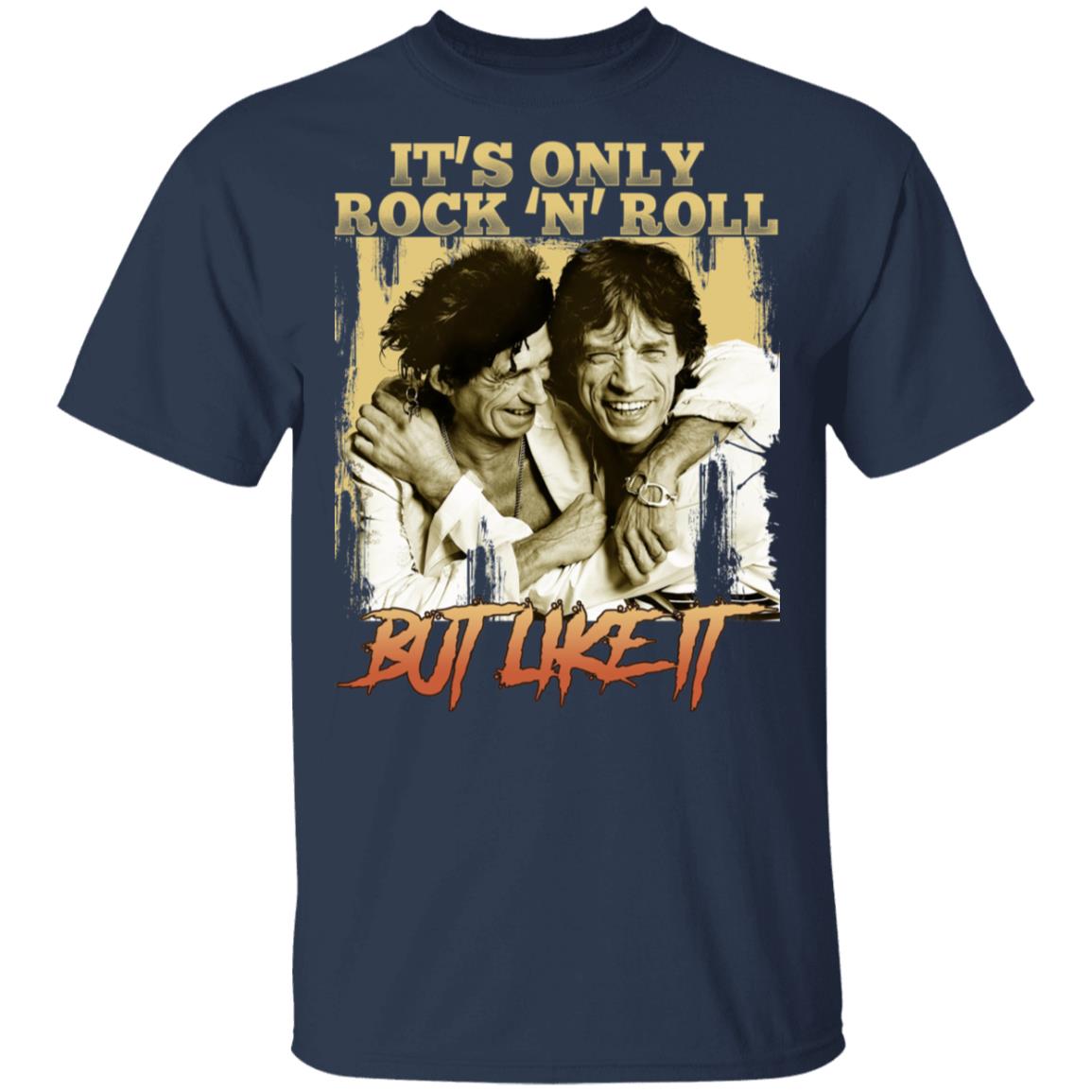It's Only Rock n Roll, But Like It Keith Richards & Mick Jagger Shirt image It's Only Rock n Roll, But Like It Keith Richards & Mick Jagger Shirt
