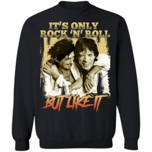 It's Only Rock n Roll, But Like It Keith Richards & Mick Jagger Shirt image It's Only Rock n Roll, But Like It Keith Richards & Mick Jagger Shirt