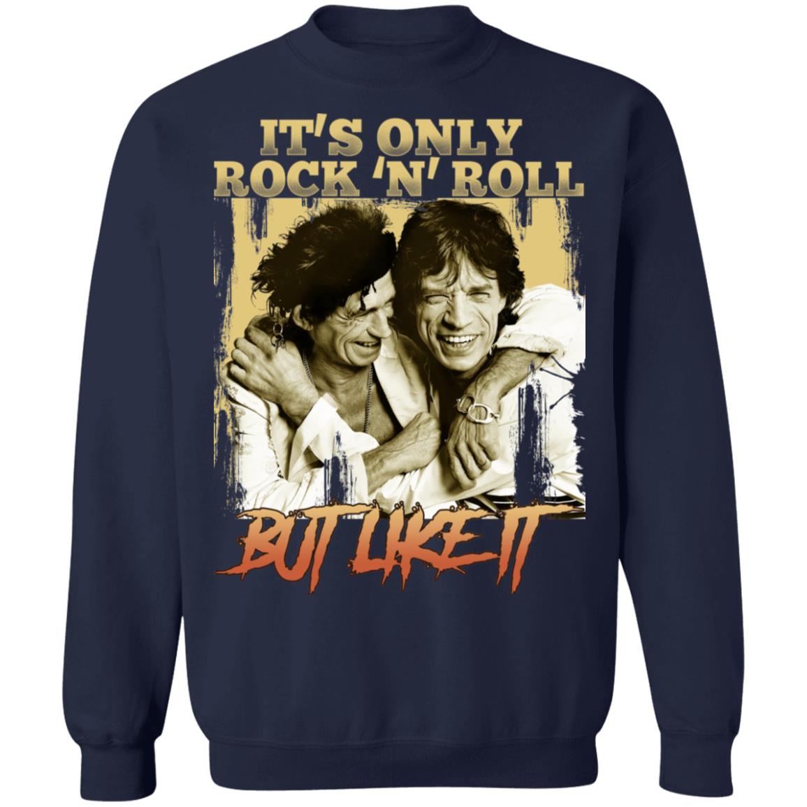 It's Only Rock n Roll, But Like It Keith Richards & Mick Jagger Shirt image It's Only Rock n Roll, But Like It Keith Richards & Mick Jagger Shirt