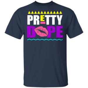 Pretty Dope Lips Shirt
