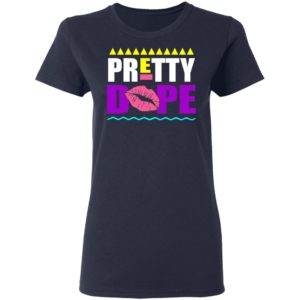 Pretty Dope Lips Shirt