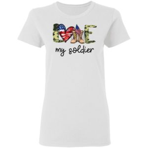 I Love My Soldier American Camo Boots Shirt