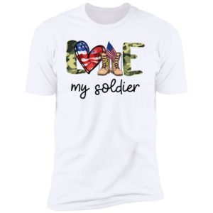 I Love My Soldier American Camo Boots Shirt