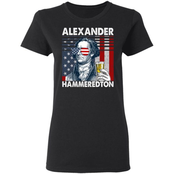 Beer Alexander Hammeredton Drink Whisky Shirt