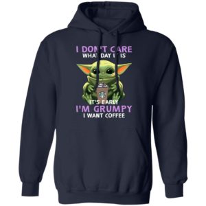 Baby Yoda Hug Starbucks It's Early I'm Grumpy I Want Coffee Shirt