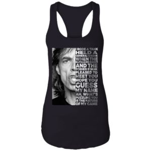 Mick Jagger I Rode A Tank Held A General's Rank Shirt