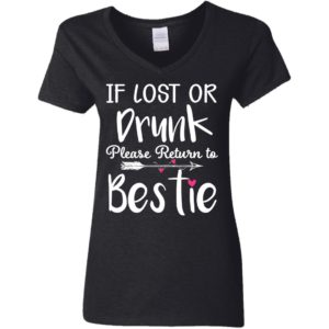 If Lost Or Drunk Please Return To Bestie Black Shirt