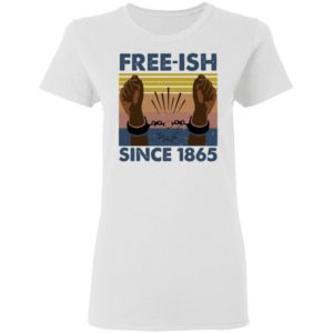 Free Ish Since 1865 Black Shirt image Free Ish Since 1865 Black Shirt