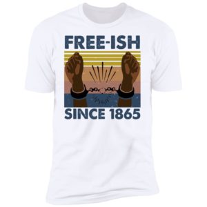Free Ish Since 1865 Black Shirt image Free Ish Since 1865 Black Shirt