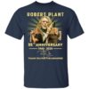Robert Plant 55th Anniversary 1965 – 2020 Memories Shirt