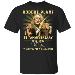 Robert Plant 55th Anniversary 1965 2020 Memories Shirt