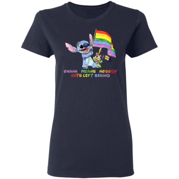 Stitch LGBT Ohana Means Nobody Gets Left Behind Shirt