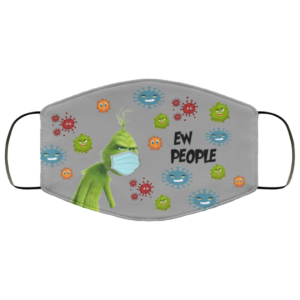 The Grinch Ew People Face Mask