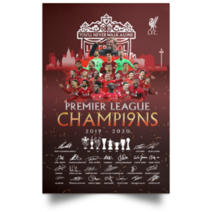 Liverpool Premier League Champions 2019 2020 You'll Never Walk Alone Portrait Poster