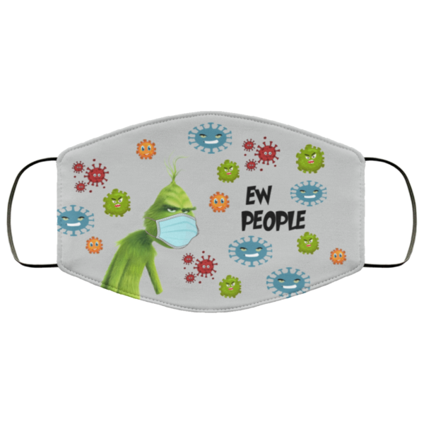 The Grinch Ew People Face Mask