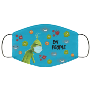 The Grinch Ew People Face Mask