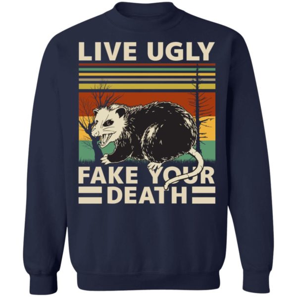 Live Ugly Fake Your Death OPossum Funny Ugly Cat Vintage Shirt