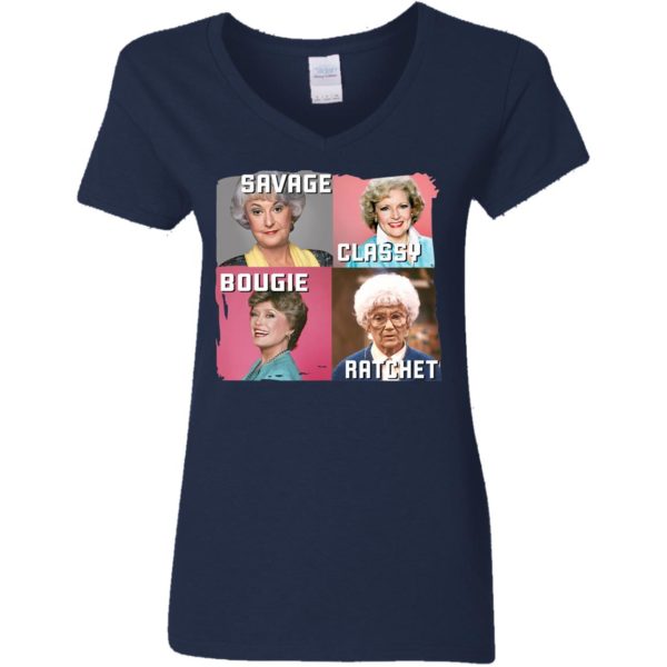 The Golden Girl Savage Classy Bougie Ratchet Shirt